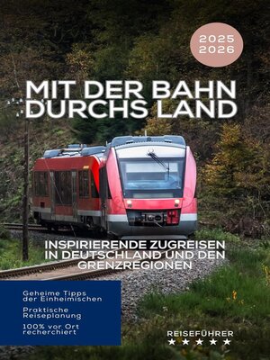 cover image of Mit der Bahn durchs Land